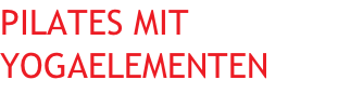 Pilates mit Yogaelementen