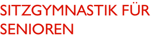 Sitzgymnastik für Senioren
