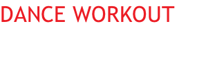 Dance Workout